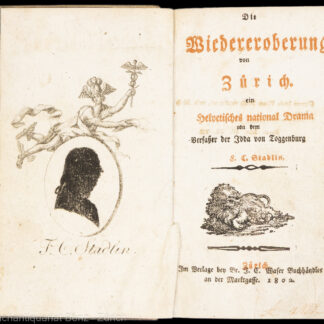 Stadlin, Franz Karl: -Die Wiedereroberung von Zürich.