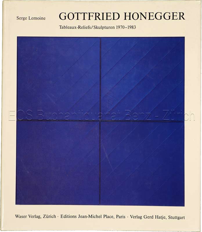 Lemoine, Serge et al: -Gottfried Honegger.