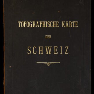 Dufour, Guillaume-Henry: -Topographische Karte der Schweiz.
