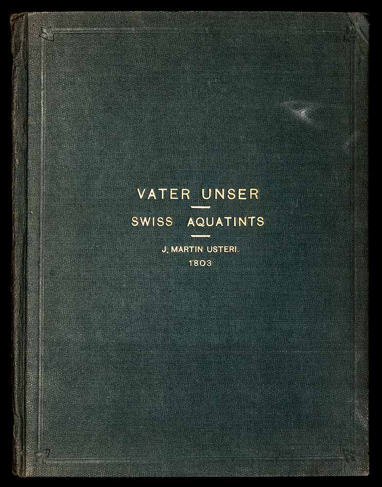 Usteri, Johann Martin: Das Vater Unser eines Underwaldners - Image 3