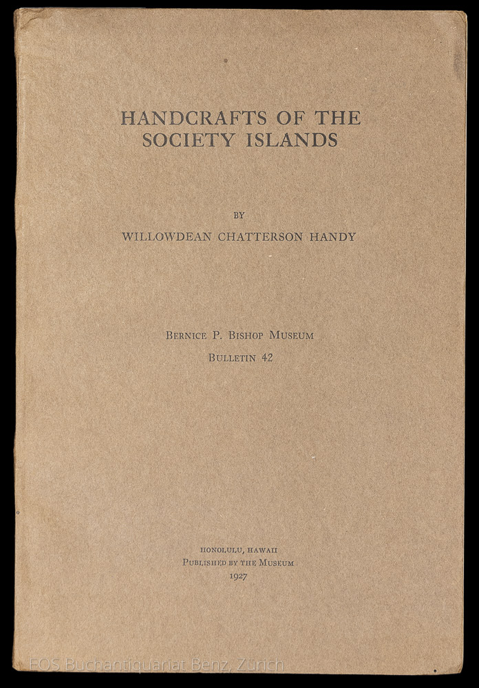 Handy, Willowdean Chatterson: -Handcrafts of the Society Islands.
