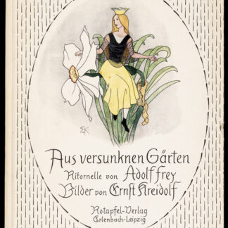 Frey, Adolf: -Aus versunkenen Gärten.