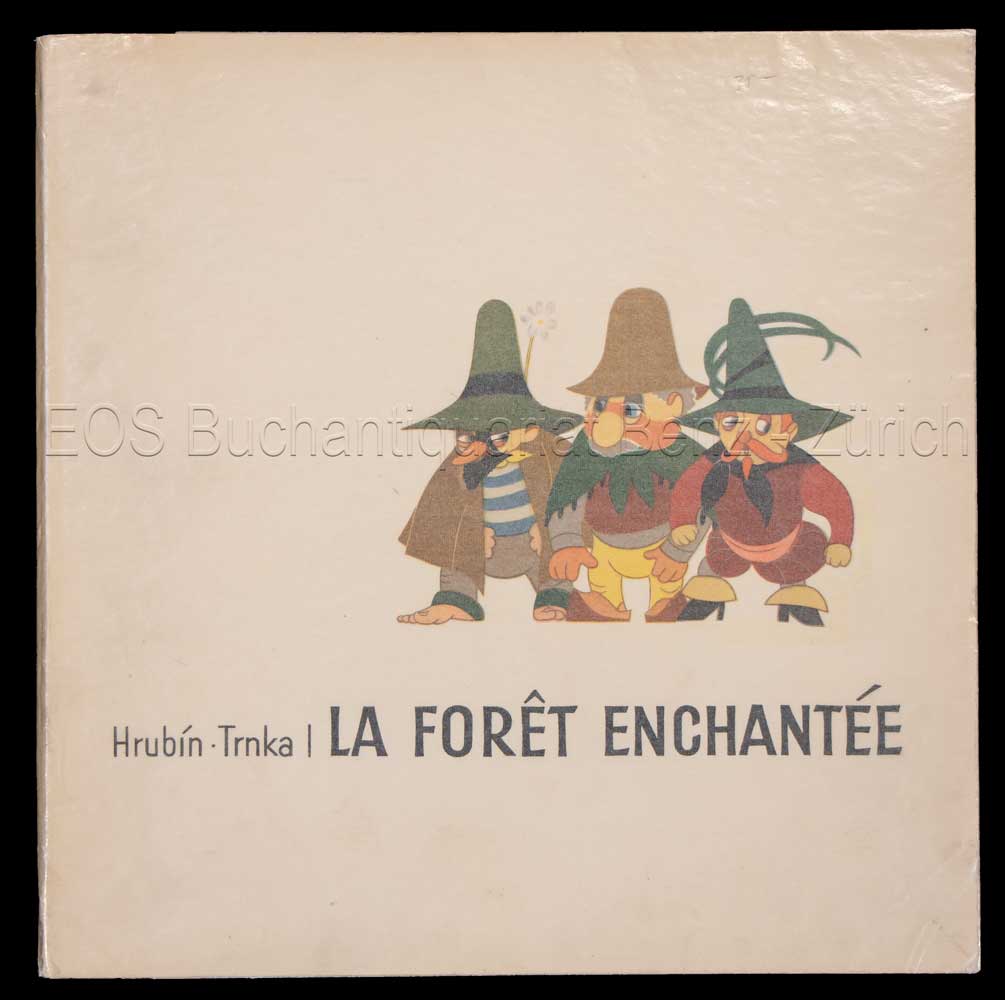 Hrubin, Frantisek: -La forêt enchantée.