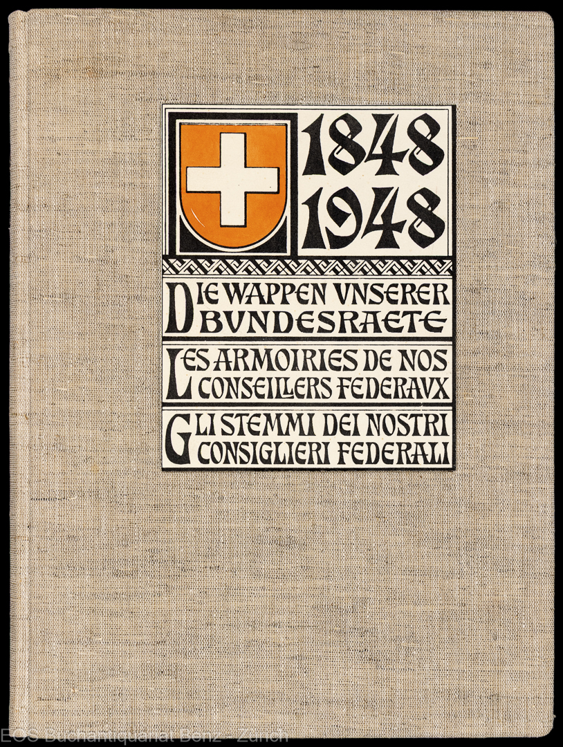 Lengweiler, Hans: -Die Wappen unserer Bundesräte.