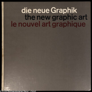 Gerstner, Karl: -die neue Graphik - the new graphic art - Le nouvel art graphique