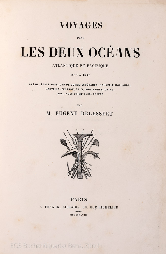 Delessert, M. Eugène: Voyages dans les deux Océans, Atlantique et Pacifique. – Bild 2