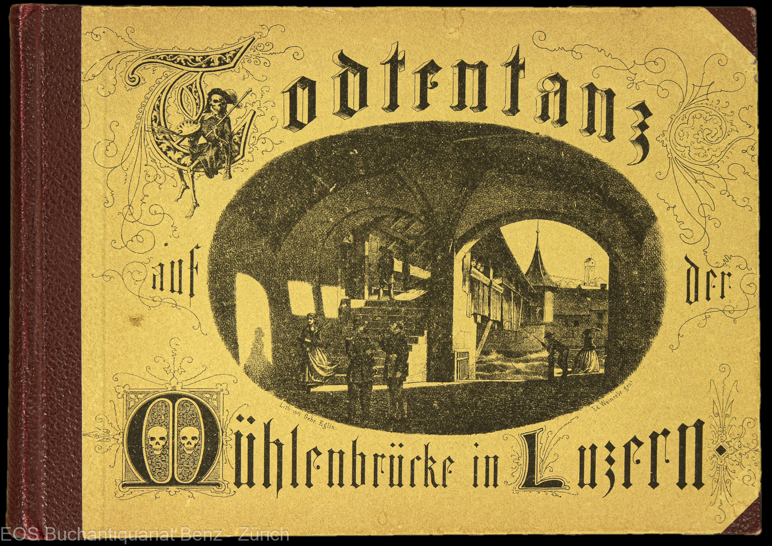 Meglinger, Caspar: -Der Todtentanz auf der Mühlenbrücke in Luzern. –