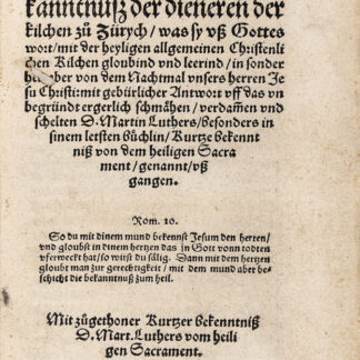 Bullinger, Heinrich: -Warhaffte Bekanntnuss der dieneren der Kilchen zu Zürych ...