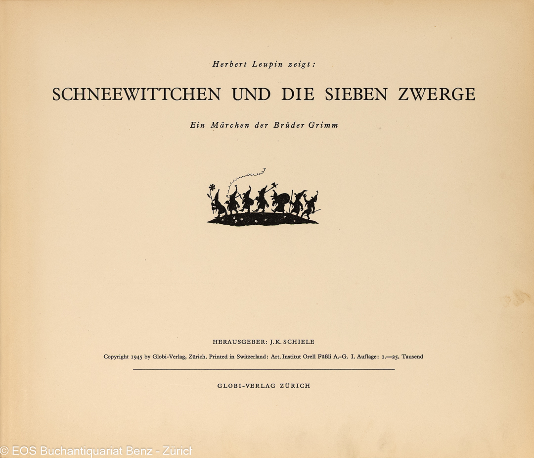 Leupin, Herbert (Gebr. Grimm): (Hrsg.: J.K. Schiele) Schneewittchen und die sieben Zwerge. – Bild 2