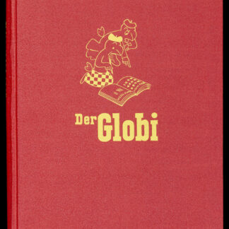 -Der Globi. - Die lebendige, reich illustrierte Jugendschrift. 9. Jahrgang.