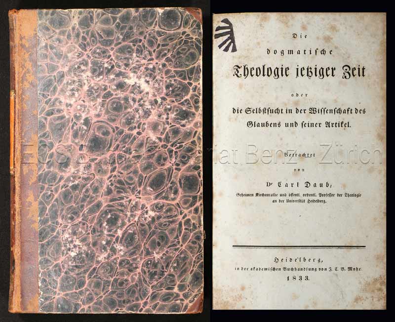 Daub, Carl: -Die dogmatische Theologie jetziger Zeit