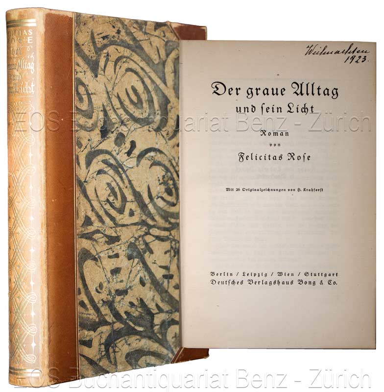 Rose, Felicitas: -Der graue Alltag und sein Licht.