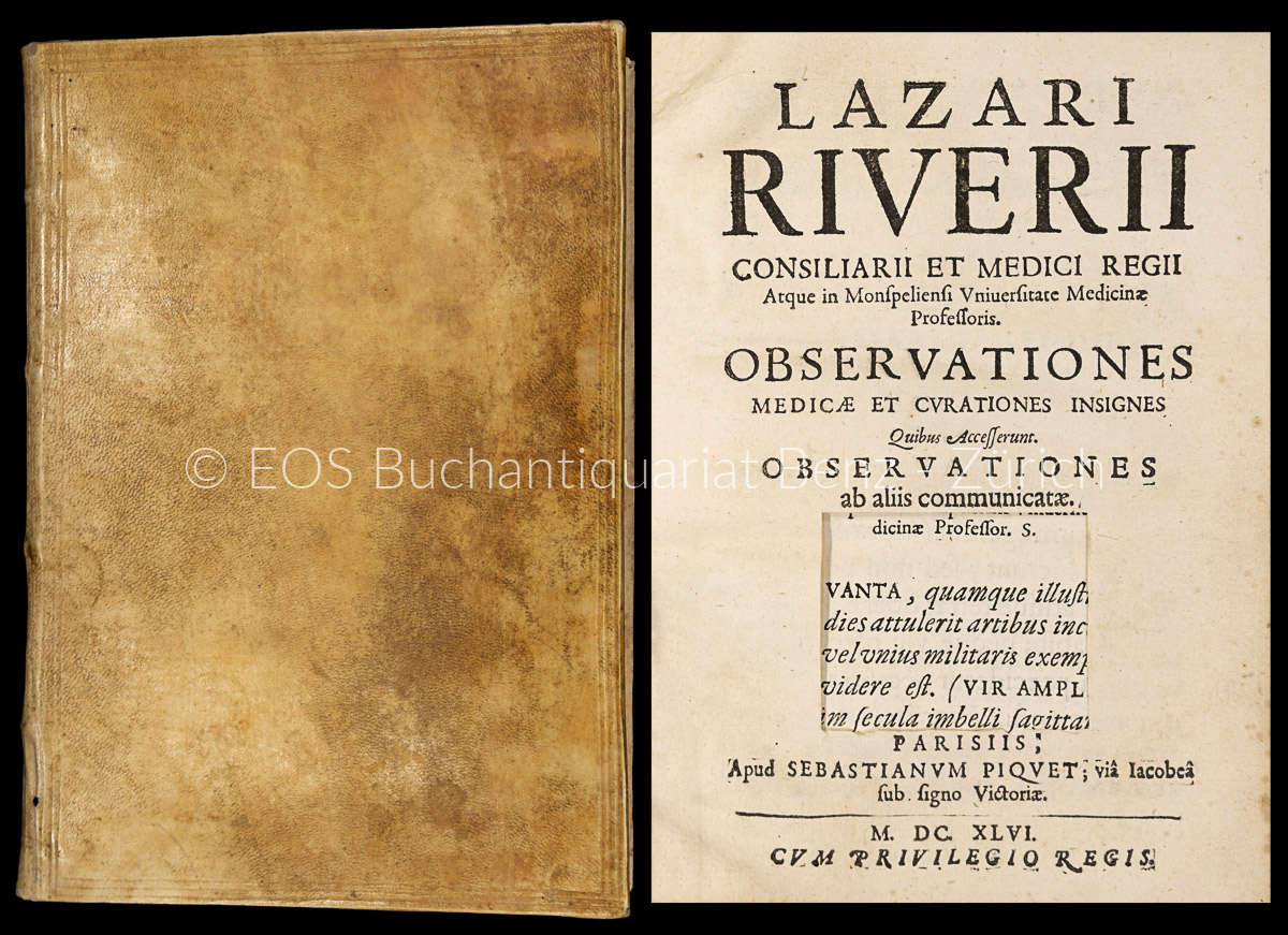 Rivière, Lazare: -Observationes medicae & curationes insignes.