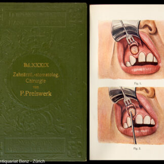 Preiswerk-Maggi, Paul: -Lehrbuch und Atlas der zahnärztlich-stomatologischen Chirurgie.