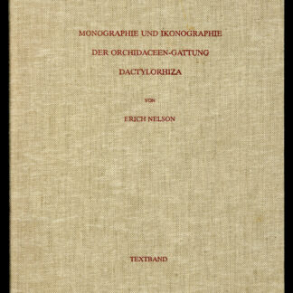 Nelson, Erich: -Monographie und Ikonographie der Orchidaceen-Gattungen Serapias, Aceras, Loroglossum, Barlia.