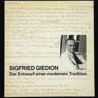Giedion Sigfried: -Sigried Giedion 1888-1968.