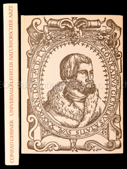 -Conrad Gessner 1516-1565, Universalgelehrter, Naturforscher, Arzt.
