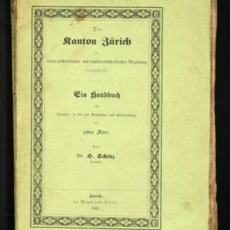 Schinz, Heinrich Rudolf: -Der Kanton Zürich