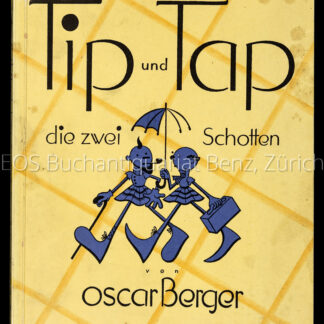 Berger, Oscar. -Tip und Tap