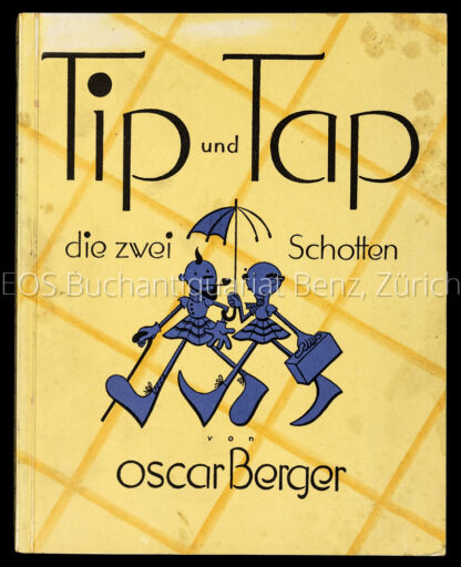 Berger, Oscar. -Tip und Tap