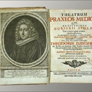 Zwinger, Theodor: -Theatrum  praxeos medicae.