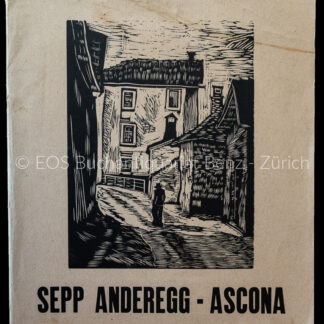 Anderegg, Sepp: -Ascona.