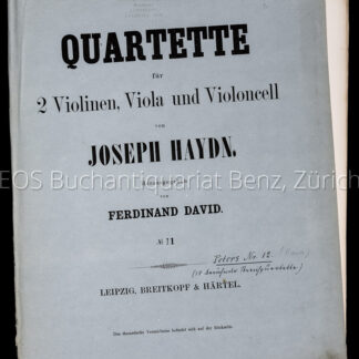 Haydn, Joseph: -Quartette für 2 Violinen, Viola, und Violoncell.