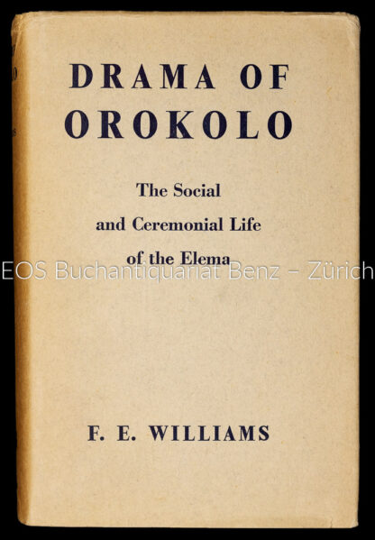 Williams, Francis Edgar: -Drama of Orokolo.