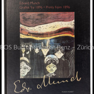 Edvard Munch; -Grafikk fra 1896. - Prints from 1896.