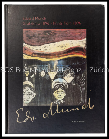 Edvard Munch; -Grafikk fra 1896. - Prints from 1896.