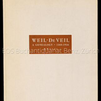 Weill, Ernest B.: -Weil - de Veil, a genealogy.