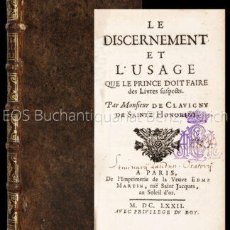 Clavigny, Jacques de La Mariouse: -Le discernement et l'usage que le prince doit faire des livres suspects.