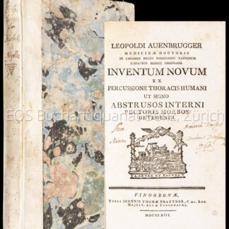 Auenbrugger, Leopold: -Inventum novum ex percussione thoracis humani ut signo abstrusos interni pectoris morbos detegendi.
