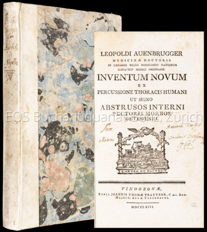Auenbrugger, Leopold: -Inventum novum ex percussione thoracis humani ut signo abstrusos interni pectoris morbos detegendi.