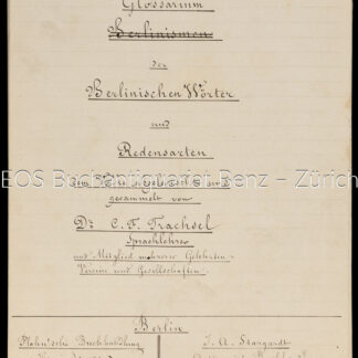 Trachsel, Charles François: -Glossarium der Berlinischen Wörter und Redensarten