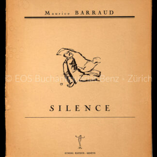 Barraud, Maurice: -Silence.