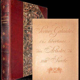 Pilon, Edmond: -Scènes galantes et libertines des artistes du XVIII siècle.