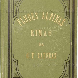 Caderas, Gian Fadri: -Fluors alpinas.