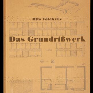 Völckers, Otto: -Das Grundrisswerk.