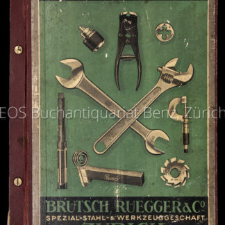 -Brütsch Rüegger & Co. Spezial-Stahl- & Werkzeuggeschäft.