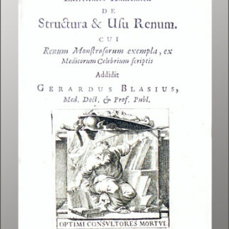 Bellini, Lorenzo: -Exercitatio anatomica de structura usu renum.