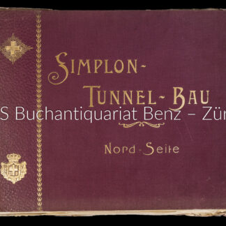 -Album zur Erinnerung an den Simplon-Tunnel-Bau.