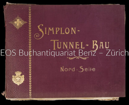 -Album zur Erinnerung an den Simplon-Tunnel-Bau.