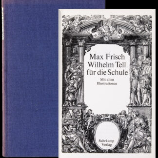 Frisch, Max: -Wilhelm Tell für die Schule.