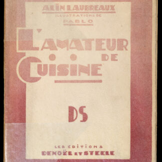 Laubreaux, Alin: -L'Amateur de cuisine.