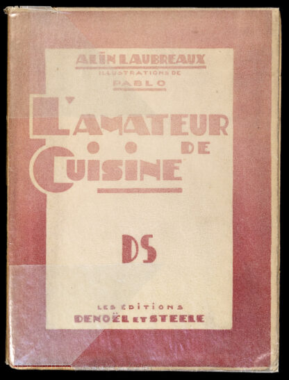 Laubreaux, Alin: -L'Amateur de cuisine.