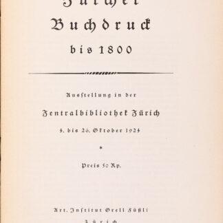 -Zürcher Buchdruck bis 1800.