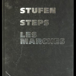Bieri, Alexander L. (Herausgeber); -Stufen - Steps - Les Marches