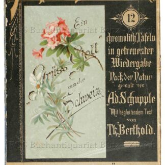 Berthold, Th.: -Die schönsten Alpen-Blumen.