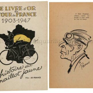 -Le Livre d'Or du Tour de France 1903 - 1947.